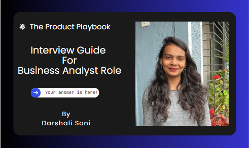 Interview guide for BA role by darshali soni.png